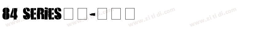 84 series字体字体转换